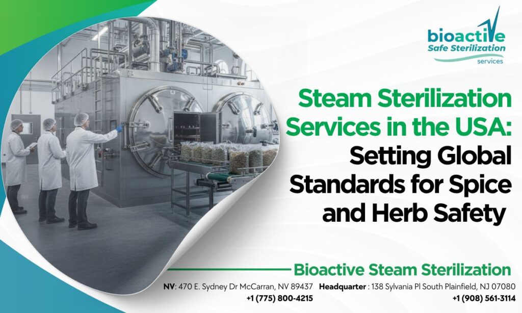 Steam sterilization services in the USA for spices and herbs