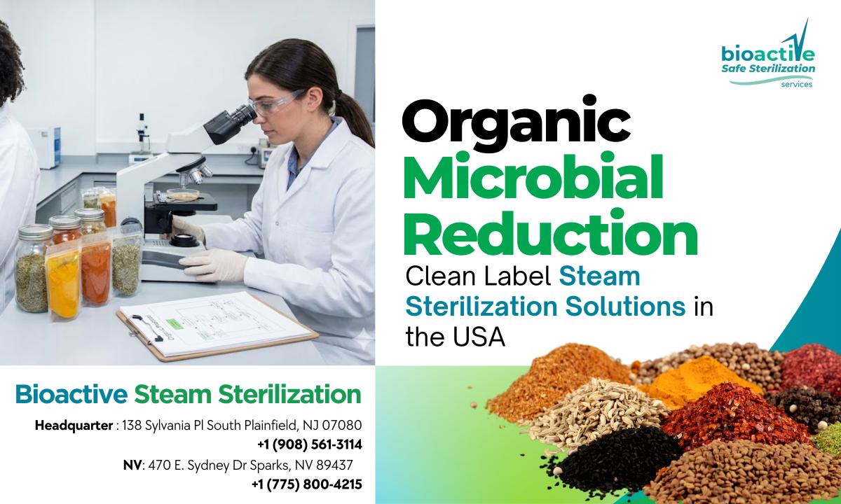 Organic Microbial Reduction Clean Label Steam Sterilization Solutions in the USA