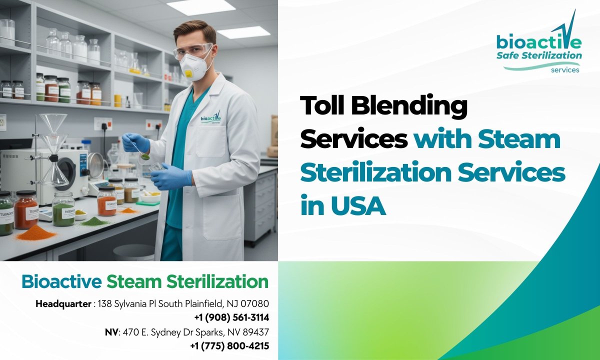 Toll Blending Services with Steam Sterilization Services in USA