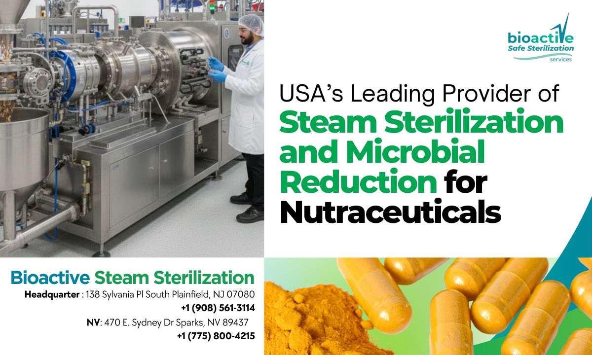 USA’s Leading Provider of Steam Sterilization and Microbial Reduction for Nutraceuticals
