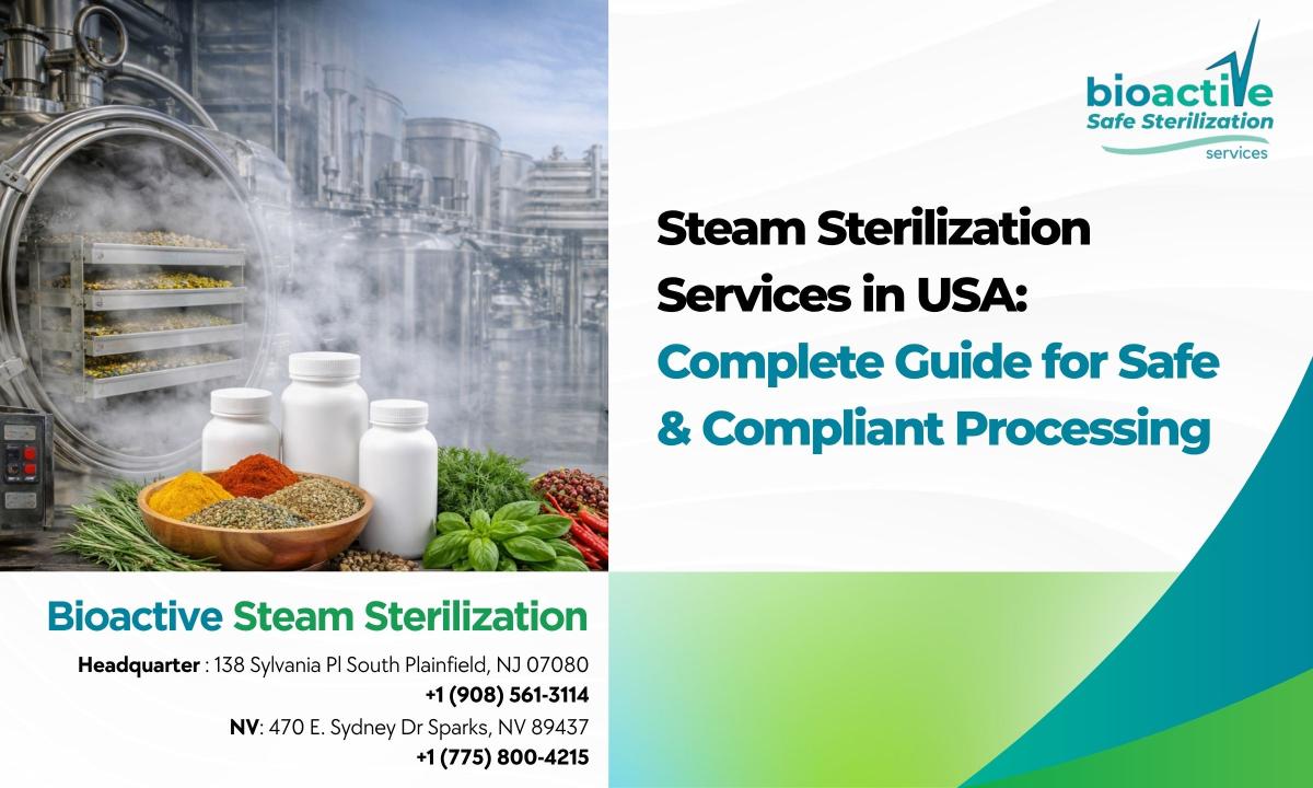 Steam Sterilization Services in USA Complete Guide for Safe & Compliant Processing