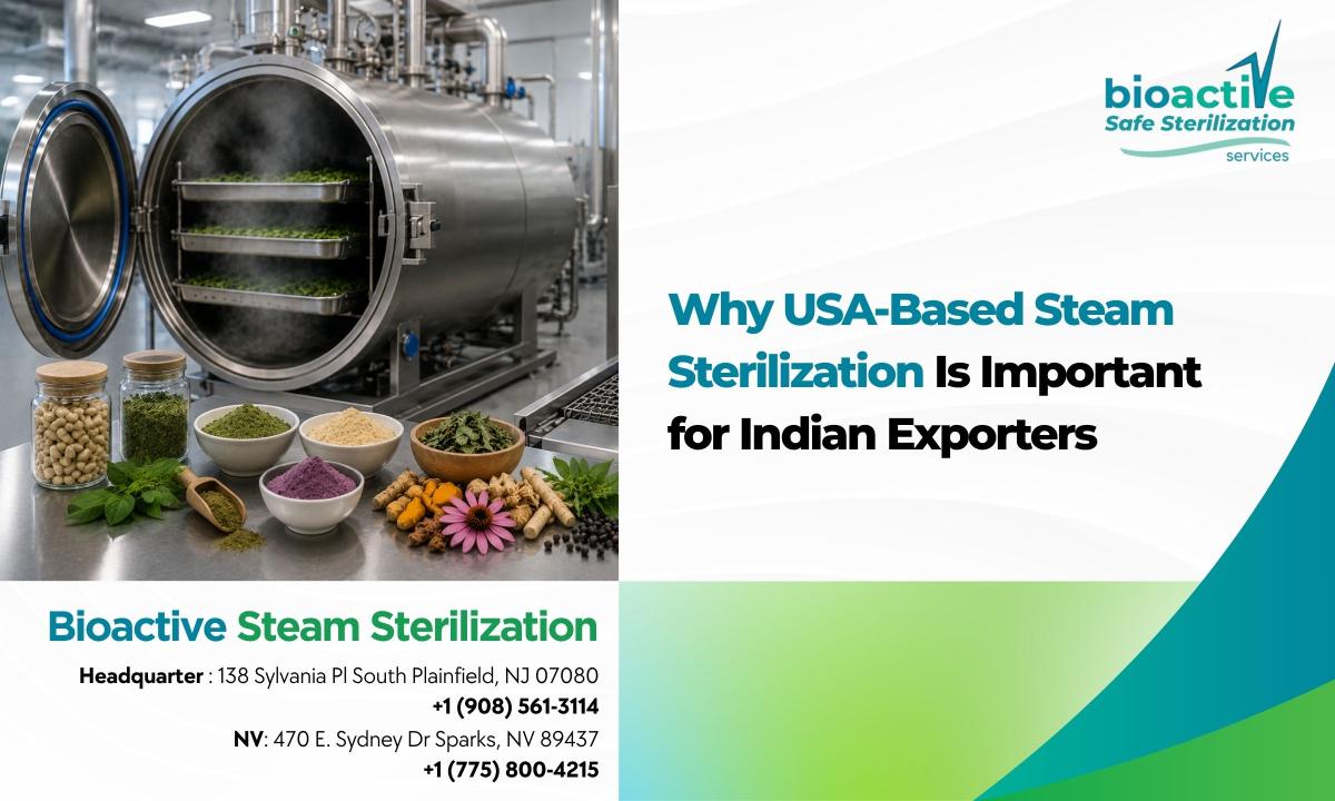 Why USA-Based Steam Sterilization Is Important for Indian Exporters