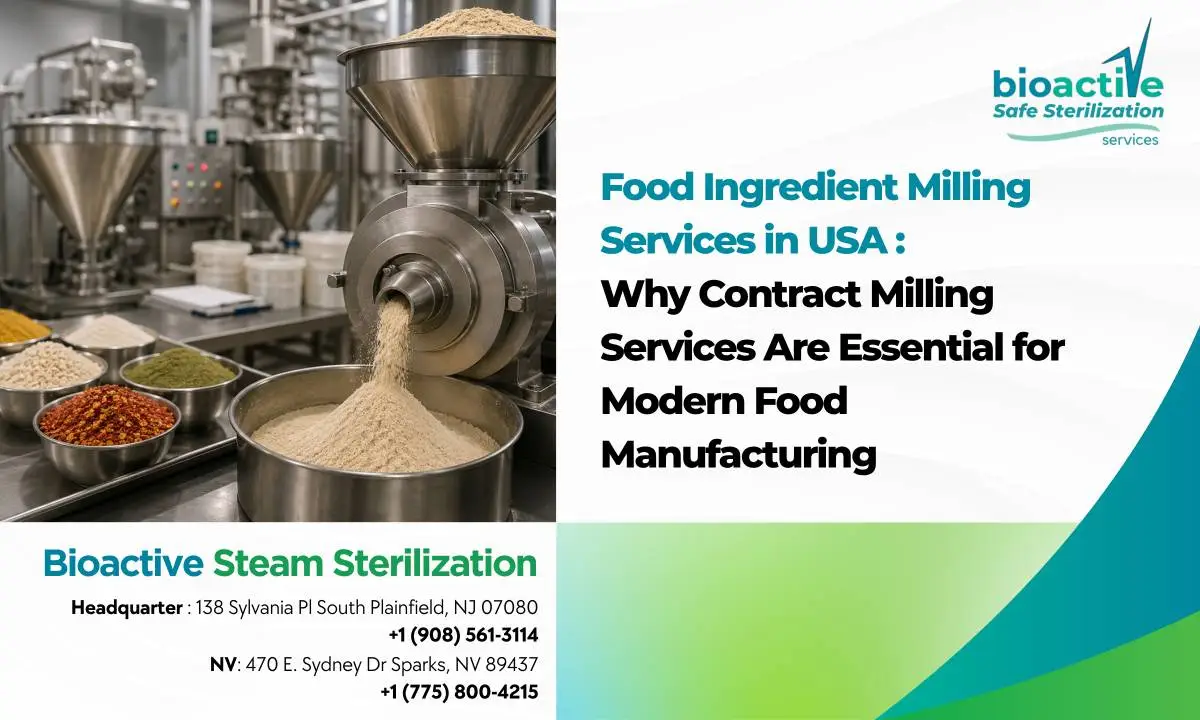 Food Ingredient Milling Services in USA: Why Contract Milling Services Are Essential for Modern Food Manufacturing