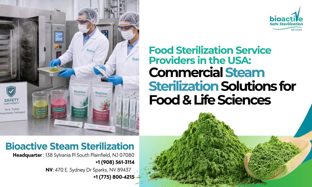 Food Sterilization Service Providers in the USA: Commercial Steam Sterilization Solutions for Food & Life Sciences