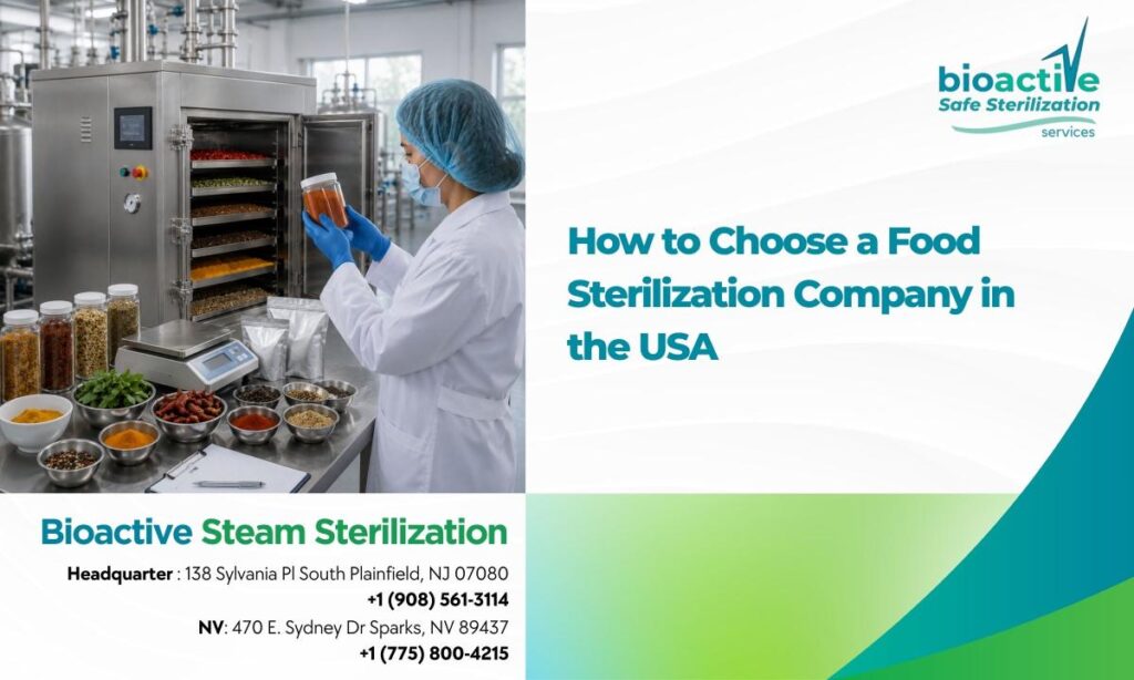 How to Choose a Food Sterilization Company in the USA